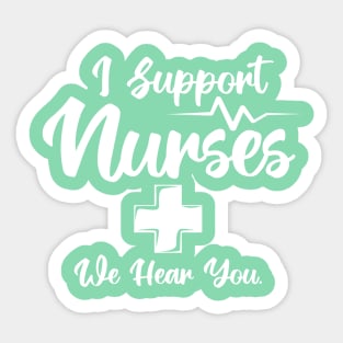 I Support Nurses Medical Cross Sticker